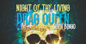 night of the living drag queen bingo banner